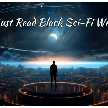 9-must-read-black-sci-fi-writers-transforming-the-genre.