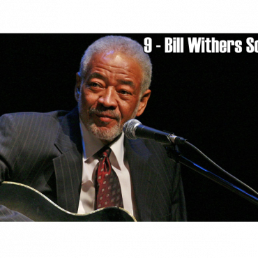 9-essential-bill-withers-songs-that-stand-the-test-of-time.
