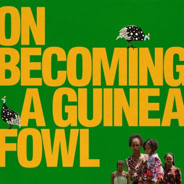 movie-review;-on-becoming-a-guinea-fowl.
