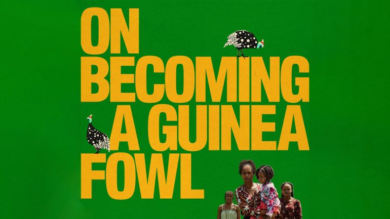 movie-review;-on-becoming-a-guinea-fowl.