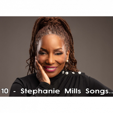 9-stephanie-mills-songs-that-define-the-sound-of-classic-r&b.