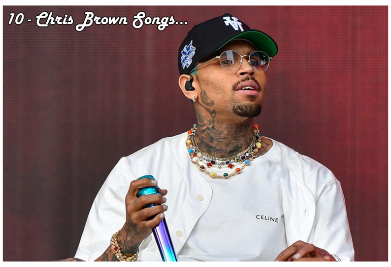 top-10-chris-brown-songs-that-define-modern-r&b-and-pop.