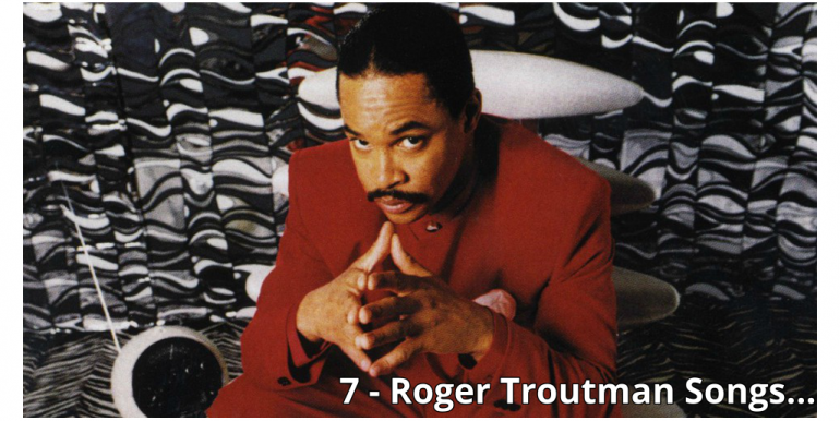 7-roger-troutman-songs-that-still-move-the-culture.