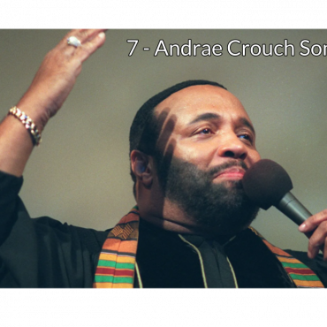 7-andrae-crouch-gospel-songs-every-christian-music-lover-should-hear.
