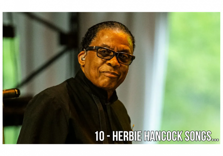 10-essential-herbie-hancock-songs-that-showcase-his-genius-across-jazz,-funk,-and-fusion.