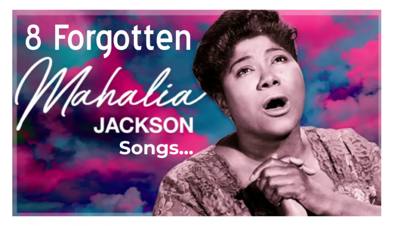 8-forgotten-mahalia-jackson-songs-that-preserve-gospel-history.