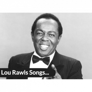 8-lou-rawls-songs-that-cement-his-legacy-in-soul-and-r&b-history.