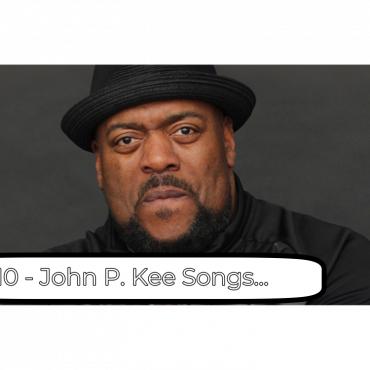 10-john-p-kee-songs-that-still-inspire-gospel-listeners-today.