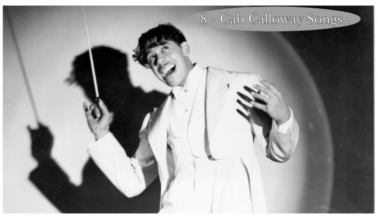8-defining-cab-calloway-songs-that-showcase-his-musical-legacy.