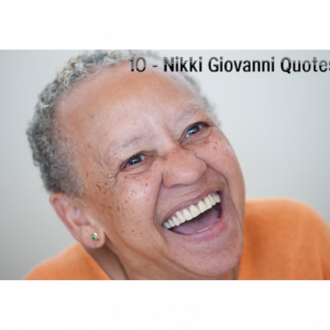 10-nikki-giovanni-quotes-on-change,-dignity,-and-art-that-still-speak-loudly.