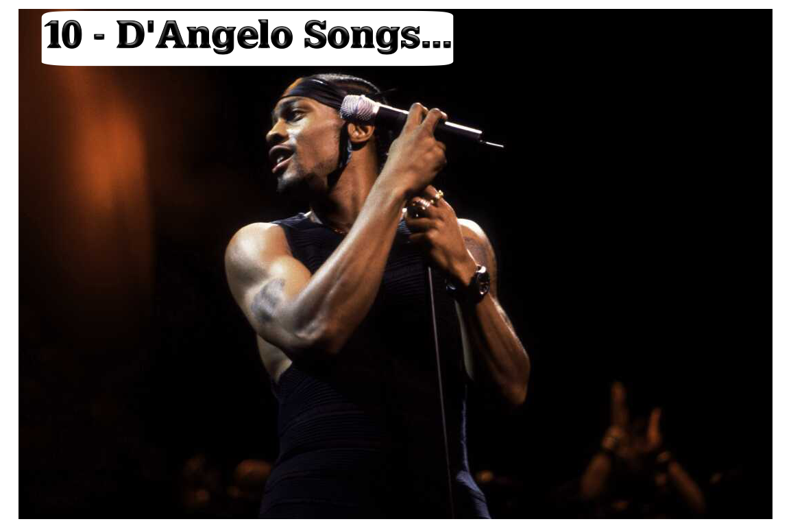10-d’angelo-songs-to-remember-the-neo-soul-legend-after-his-death-at-51.