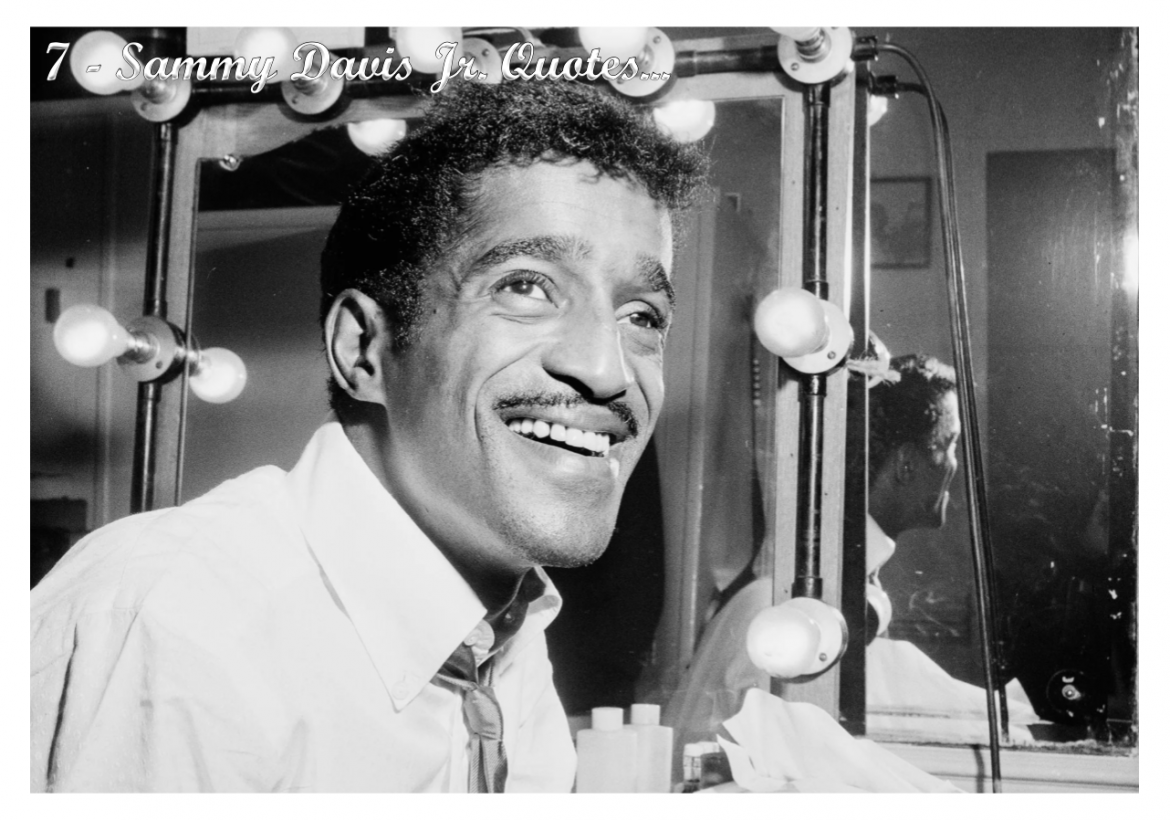 7-sammy-davis-jr-quotes-about-life-and-love.