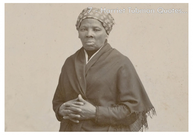 7-timeless-harriet-tubman-quotes-that-reflect-the-fight-for-freedom.