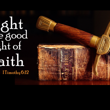 devout-christians:-fight-the-good-fight-of-faith-and-why-modern-humanity-misunderstands-battle.