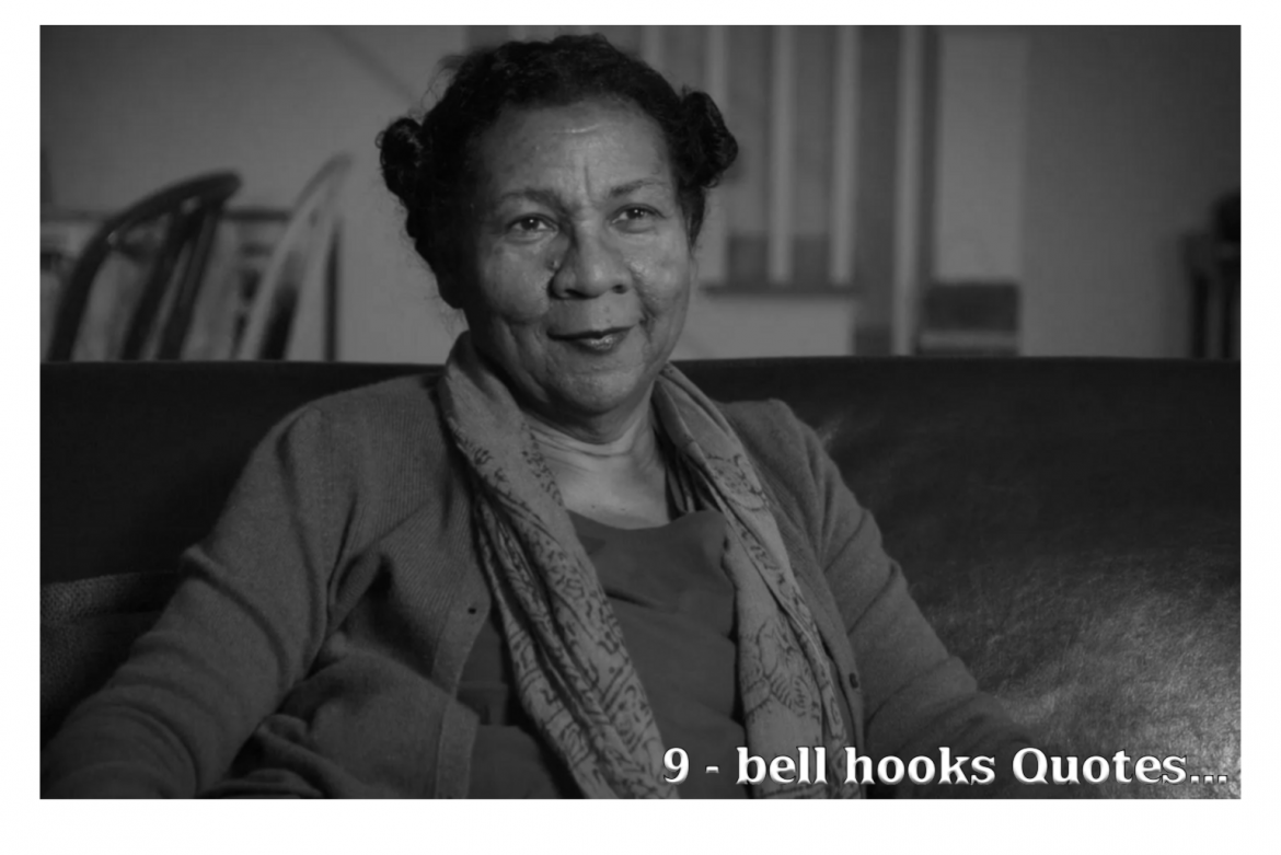9-bell-hooks-quotes-that-still-speak-to-black-america.