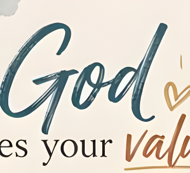 devout-christians:-you-are-valuable-to-god-and-worth-more-than-you-know.