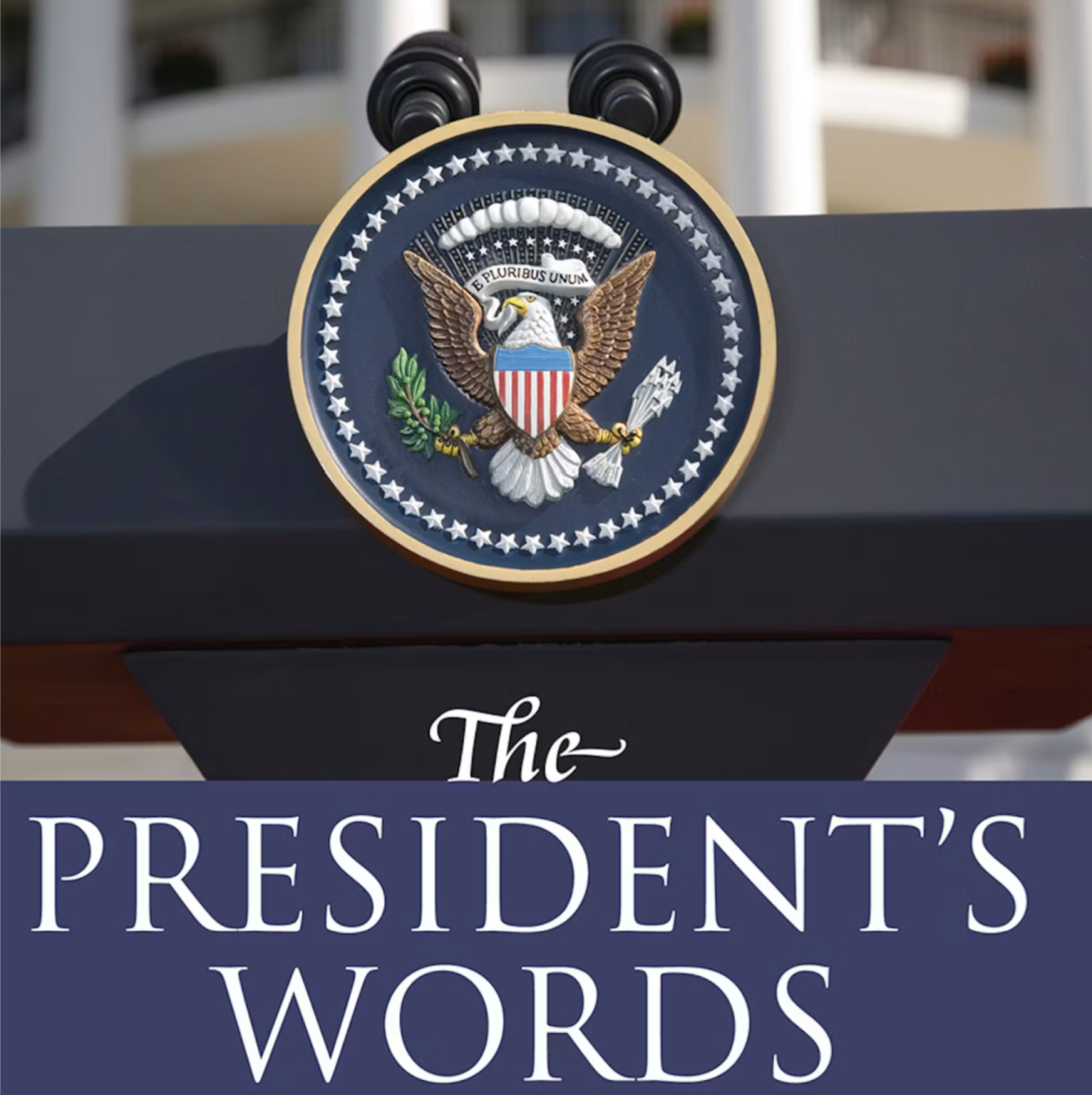 presidential-words-matter:-leadership,-faith,-and-accountability.