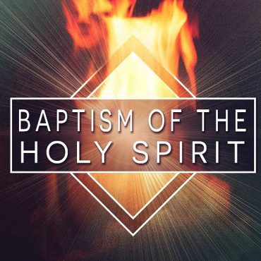 devout-christians:-baptism-of-the-holy-spirit-–-what-the-bible-really-teaches.
